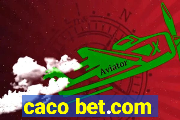 caco bet.com